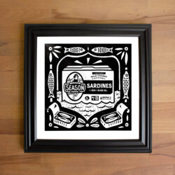 Black and white framed print of an Indestructible Food: Sardines!